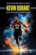 Basketbolun Unutulmaz Yildizlari Kevin Durant
