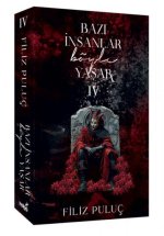 Bazi Insanlar Böyle Yasar 4