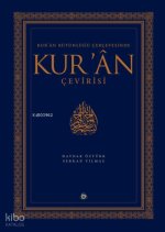 Kuran Bütünlügü Cercevesinde Kuran Cevirisi Ciltli