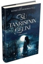 Su Tanrisinin Gelini - 1