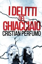 I delitti del ghiacciaio