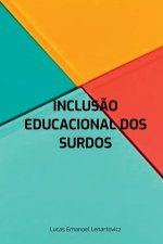 Inclus o Educacional Dos Surdos
