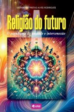 A Religi o Do Futuro
