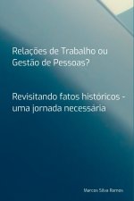 Rela es De Trabalho Ou Gest o De Pessoas?
