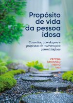 Propósito de vida da pessoa idosa