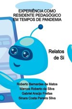 Experi ncia Como Residente Pedag gico Em Tempos De Pandemia
