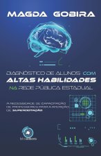 Diagnóstico de Alunos com Altas Habilidades na Rede Pública Estadual