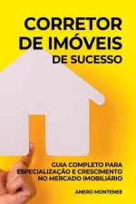 Consultor Para O Corretor De Im veis De Sucesso