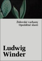 Opožděné slasti, Židovské varhany