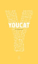 YOUCAT - Katechizmus katolíckej cirkvi pre mladých
