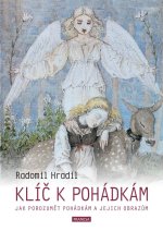 Klíč k pohádkám - Jak porozumět pohádkám a jejich obrazům
