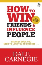 How to win friends & influence people