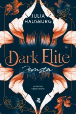 Zemsta. Dark Elite. Tom 1