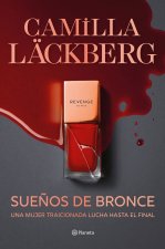 Sue?os de bronce (Serie Faye 3)