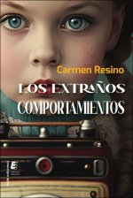 Los extra?os comportamientos