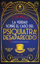 VERDAD SOBRE EL CASO DEL PSIQUIATRA DESAPARECIDO,LA