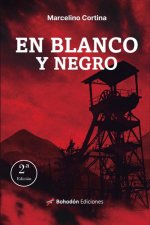 En blanco y negro (2? Edición)