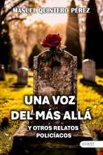 Una voz del más allá y otros relatos policíacos