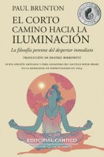 El Corto Camino Hacia La Iluminacion