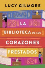 BIBLIOTECA DE LOS CORAZONES PRESTADOS, LA