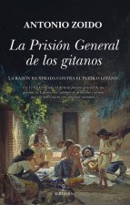 La Prision General de Los Gitanos