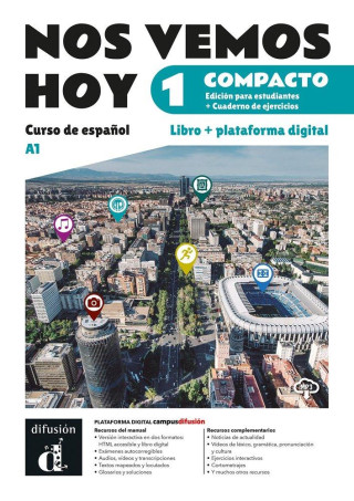 Nos vemos hoy 1 Compacto. Ed. hybride Livre de l'élève
