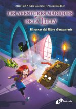 La m?gia de la Lilly, 1. El rescat del llibre d'encanteris