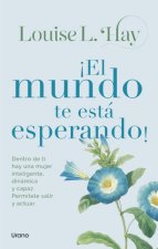 ?El mundo te está esperando!