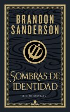 Sombras de Identidad (Ed. Ilustrada) (Wax & Wayne: Edición Ilustrada 2) / Shadows of Self