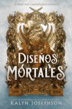 Dise?os mortales