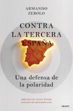 Contra la tercera Espa?a
