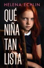 Qué Ni?a Tan Lista / Clever Little Thing