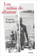 Los Ni?os de Altamar / Children of the Open Sea