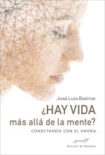 ?Hay vida más allá de la mente? Conectando con el ahora