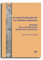 LA INCULTURACION EN LA LITURGIA ROMANA