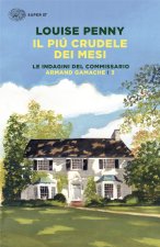 più crudele dei mesi. Le indagini del commissario Armand Gamache