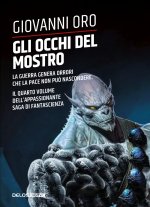 occhi del mostro. La guerra genera orrori che la pace non può nascondere