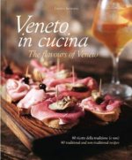 Veneto in Cucina / The flavours of Veneto