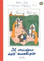 mistero dell'eucalipto. Le avventure di Arcibaldo il koala sull'isola di Rastepappe
