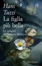 figlia più bella. Le indagini di Norberto Melis