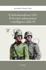 sicherheitsdienst (SD). Il servizio informazioni e intelligence delle SS