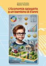 economia spiegata a un bambino di 9 anni