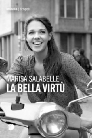 bella virtù
