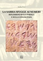 sabbia sfugge ai numeri. Riflessioni sulla parola e sulla conoscenza
