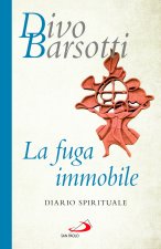 fuga immobile. Diario spirituale