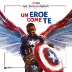 eroe come te. Captain America. Brave new world