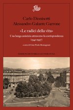 radici della vita». Una lunga amicizia attraverso la corrispondenza 1941-1997