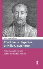 Thaddaeus Hagecius, or Hajek, 1526-1600