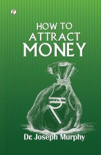 How to Attract Money
