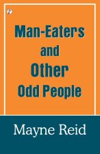 The man-eaters and other odd people